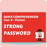 Quick Comprehension - Year 4 - Fiction - Strong Password