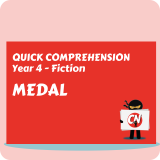 Quick Comprehension - Year 4 - Fiction - Medal