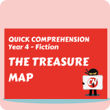 Quick Comprehension - Year 4 - Fiction - The Treasure Map