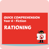 Quick Comprehension - Year 4 - Fiction - Rationing