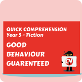 Quick Comprehension - Year 5 - Fiction - Good Behaviour Guarantee