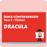 Quick Comprehension - Year 5 - Fiction - Dracula