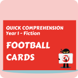 Quick Comprehension - Year 1 - Fiction - Football Cards
