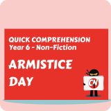 Quick Comprehension - Year 6 - Non-Fiction - Armistice Day