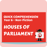 Quick Comprehension - Year 6 - Non-Fiction - Houses of Parliament