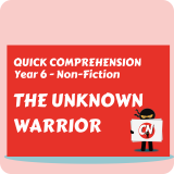 Quick Comprehension - Year 6 - Non-Fiction - The Unknown Warrior