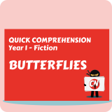 Quick Comprehension - Year 1 - Fiction - Butterflies