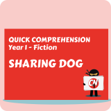 Quick Comprehension - Year 1 - Fiction - Sharing Dog