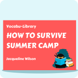 How to Survive Summer Camp