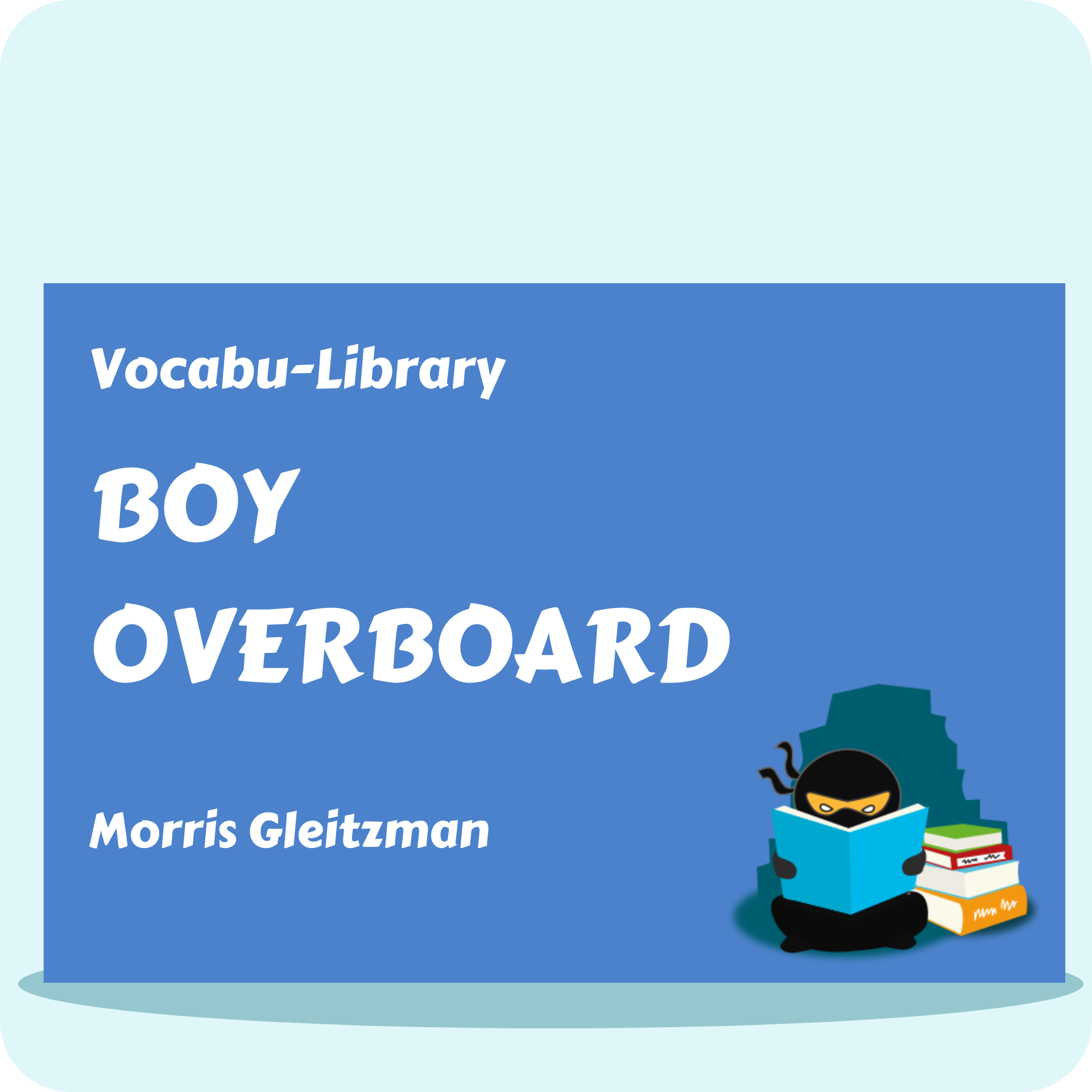 Boy Overboard Vocabulary Ninja