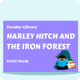 Harley Hitch and the Iron Forest
