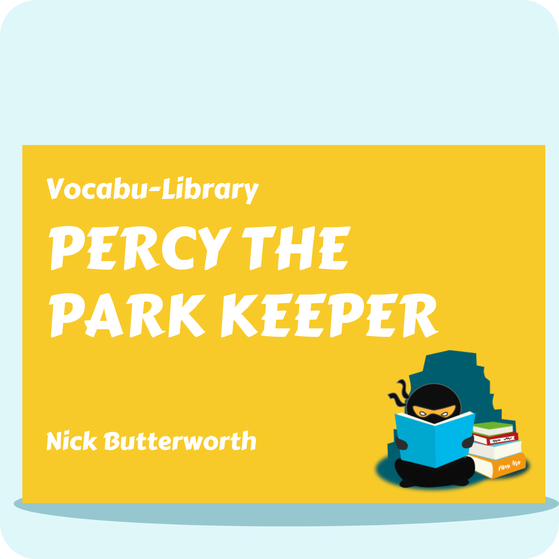 Percy the Park Keeper Treasure Hunt Vocabulary Ninja