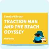 Traction Man and the Beach Odyssey