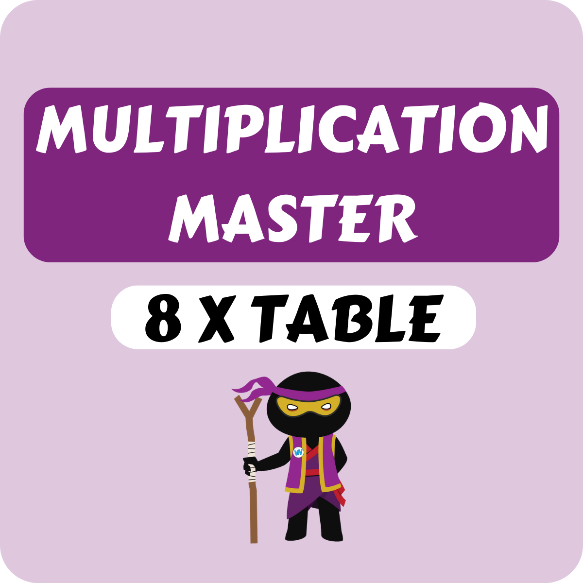 Multiplication Master x8 Table Vocabulary Ninja