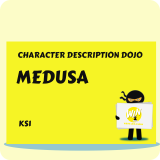 Medusa - Character Description Dojo KS1