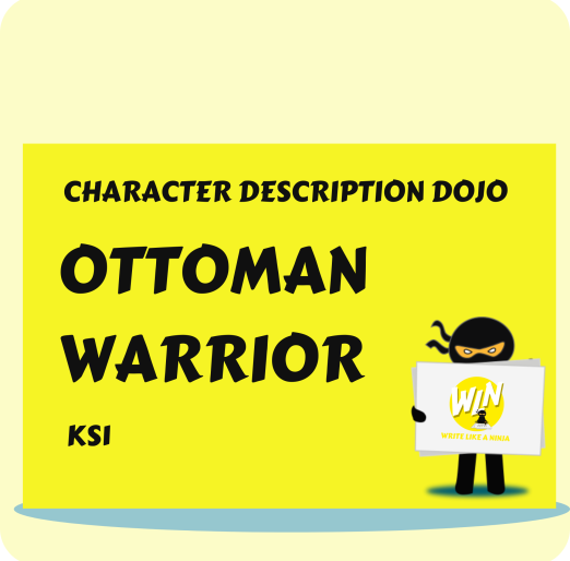 Ottoman Warrior  - Character Description Dojo KS1