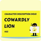 Cowardly Lion - Character Description Dojo KS2