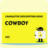 Cowboy - Character Description Dojo KS2