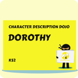 Dorothy - Character Description Dojo KS2
