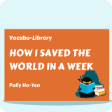 How I Saved the World in a Week