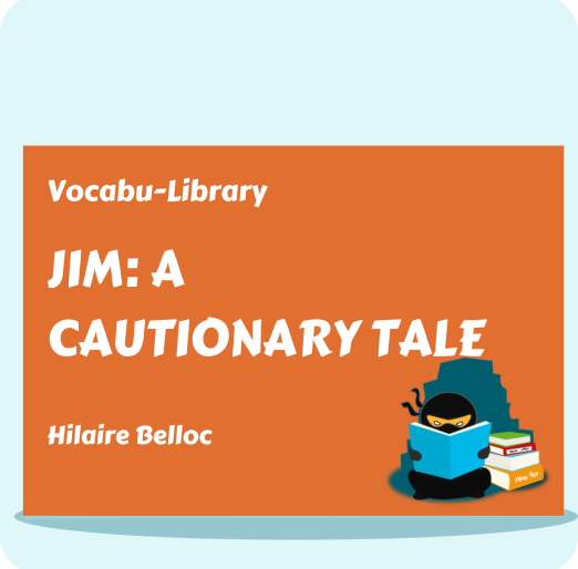 Jim: A Cautionary Tale
