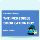 The Incredible Book Eating Boy