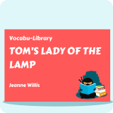 Tom’s Lady of the Lamp