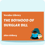 The Boyhood of Burglar Bill