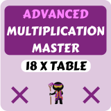Advanced Multiplication Master - x18 Table