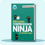Comprehension Ninja Book: Inference & Beyond UKS2