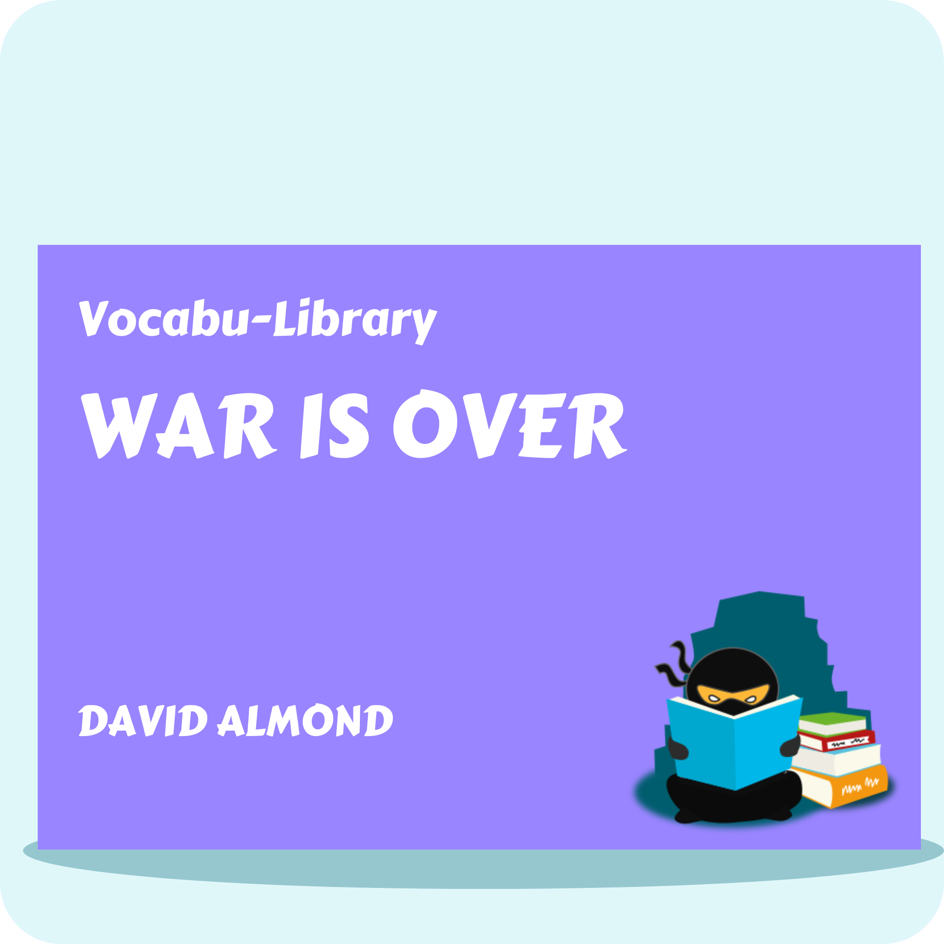 War is Over – Vocabulary Ninja