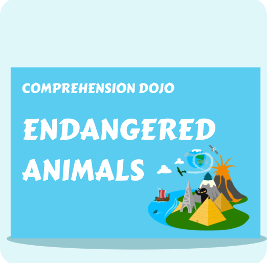 Endangered Animals - Comprehension Dojo