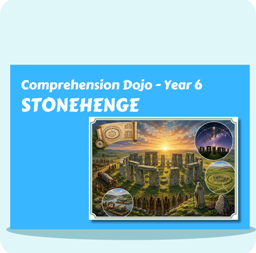 Comprehension Dojo Stonehenge Y6