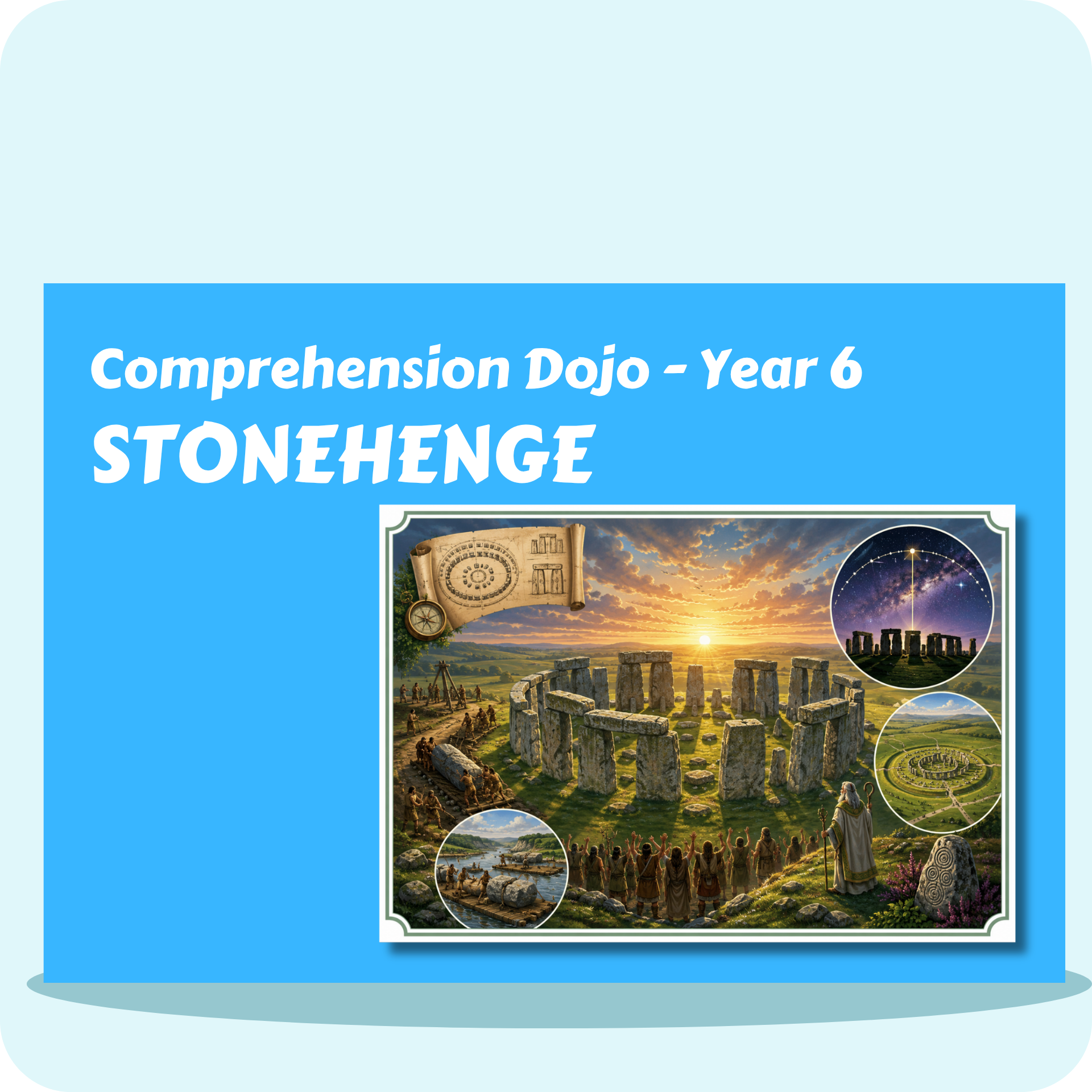 Comprehension Dojo Stonehenge Y6