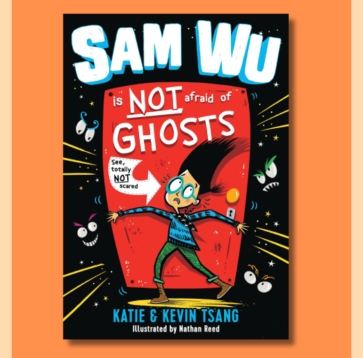 Whole Class Reading – Sam Wu is Not Afraid of Ghosts